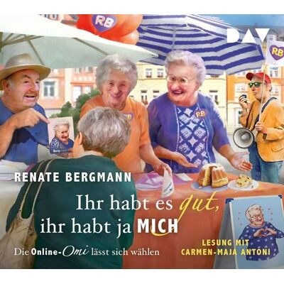 Der Audio Verlag Ihr habt es gut, ihr habt ja mich. Die Online-Omi lässt sich wählen Der Audio Verlag Ihr habt es gut, ihr habt ja mich. Die Online-Omi lässt sich wählen