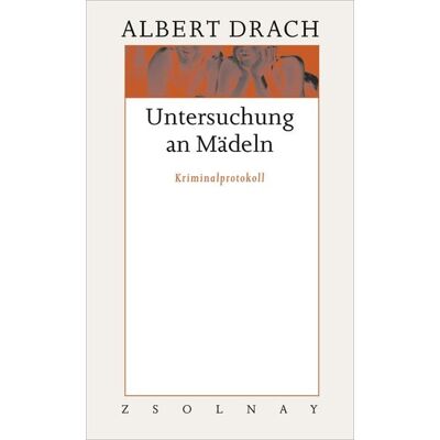 Zsolnay, Paul Untersuchung an Mädeln Zsolnay, Paul Untersuchung an Mädeln