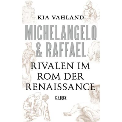 C.H. Beck Michelangelo & Raffael C.H. Beck Michelangelo & Raffael