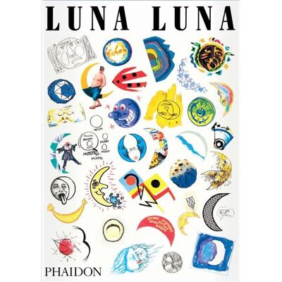 Phaidon Luna Luna Phaidon Luna Luna