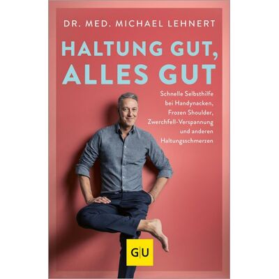 Gräfe und Unzer eBook Haltung gut, alles gut Gräfe und Unzer eBook Haltung gut, alles gut
