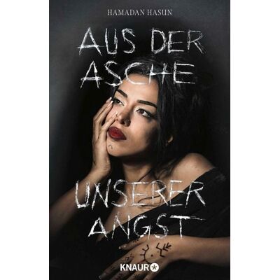Knaur Aus der Asche unserer Angst Knaur Aus der Asche unserer Angst