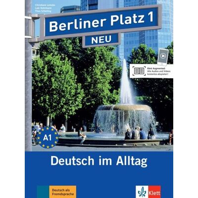 Klett Sprachen GmbH Berliner Platz 1 NEU - Deutsch im Alltag. Lehr- und Arbeitsbuch mit 2 Audios zum Arbeitsbuchteil Klett Sprachen GmbH Berliner Platz 1 NEU - Deutsch im Alltag. Lehr- und Arbeitsbuch mit 2 Audios zum Arbeitsbuchteil