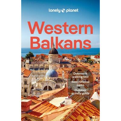 Lonely Planet Western Balkans Lonely Planet Western Balkans