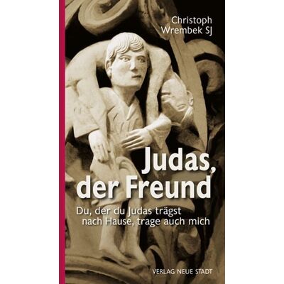 Neue Stadt Judas, der Freund Neue Stadt Judas, der Freund