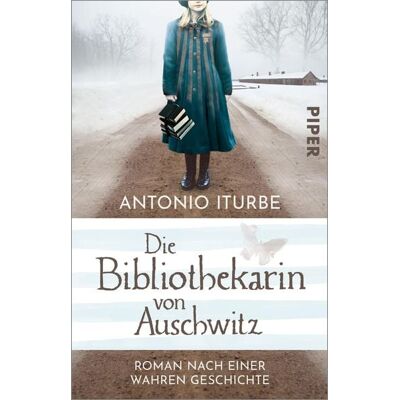 Piper Taschenbuch Die Bibliothekarin von Auschwitz Piper Taschenbuch Die Bibliothekarin von Auschwitz