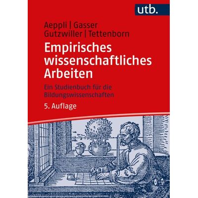 Utb GmbH Empirisches wissenschaftliches Arbeiten Utb GmbH Empirisches wissenschaftliches Arbeiten