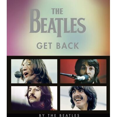 Droemer Knaur The Beatles: Get Back (Deutsche Ausgabe) Droemer Knaur The Beatles: Get Back (Deutsche Ausgabe)