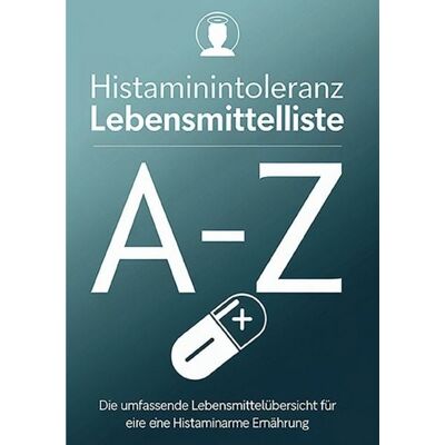 Epubli Histaminintoleranz Lebensmittelliste von A - Z Epubli Histaminintoleranz Lebensmittelliste von A - Z