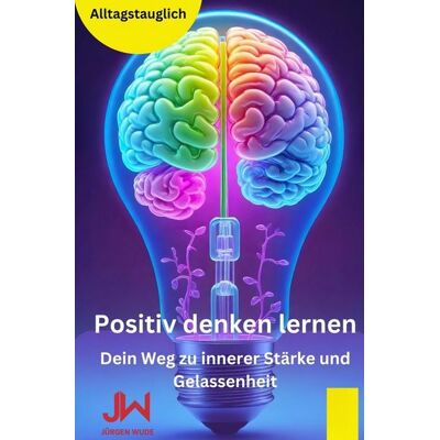 Tolino media Positiv denken lernen Tolino media Positiv denken lernen