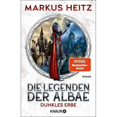 Knaur Die Legenden der Albae - Dunkles Erbe Knaur Die Legenden der Albae - Dunkles Erbe