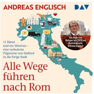 Der Audio Verlag Alle Wege führen nach Rom. 11 Rätsel und ein Minivan – eine turbulente Pilgerreise von Südtirol in die Ewige Stadt Der Audio Verlag Alle Wege führen nach Rom. 11 Rätsel und ein Minivan – eine turbulente Pilgerreise von Südtirol in die Ewige Stadt