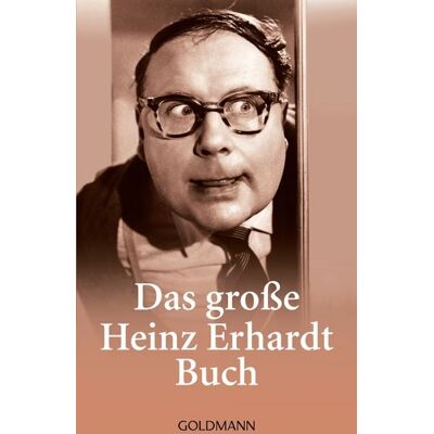 Goldmann Das große Heinz Erhardt Buch Goldmann Das große Heinz Erhardt Buch