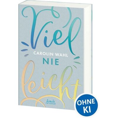 Loewe Vielleicht nie (Vielleicht-Trilogie, Band 2) Loewe Vielleicht nie (Vielleicht-Trilogie, Band 2)