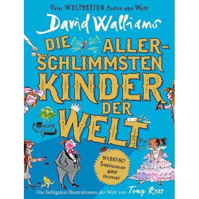 Rotfuchs Die allerschlimmsten Kinder der Welt Rotfuchs Die allerschlimmsten Kinder der Welt