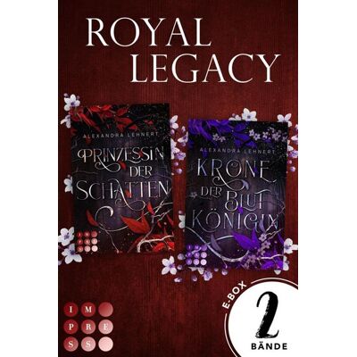 Impress Royal Legacy: Beide Bände im Bundle Impress Royal Legacy: Beide Bände im Bundle