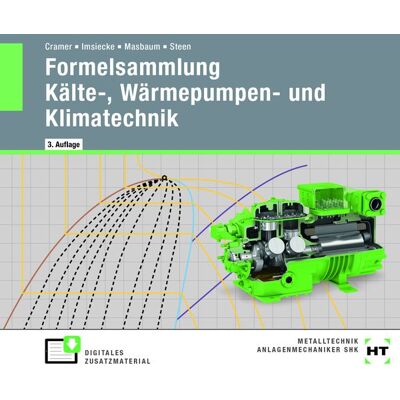 Verlag Handwerk und Technik eBook inside: Buch und eBook Formelsammlung Kälte-, Wärmepumpen- und Klimatechnik Verlag Handwerk und Technik eBook inside: Buch und eBook Formelsammlung Kälte-, Wärmepumpen- und Klimatechnik