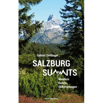 Verlag Anton Pustet Salzburg Salzburg Summits Verlag Anton Pustet Salzburg Salzburg Summits