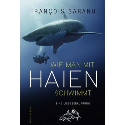Folio Wie man mit Haien schwimmt Folio Wie man mit Haien schwimmt