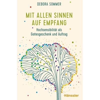 Hänssler Mit allen Sinnen auf Empfang Hänssler Mit allen Sinnen auf Empfang