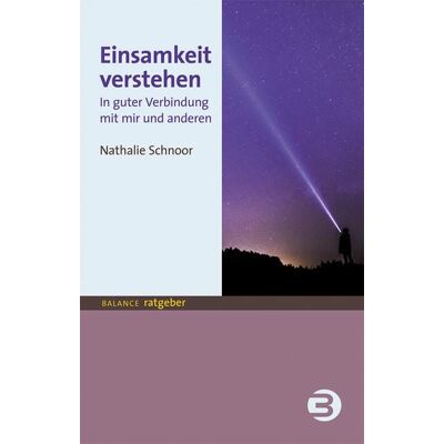 BALANCE Buch + Medien Verlag Einsamkeit verstehen BALANCE Buch + Medien Verlag Einsamkeit verstehen