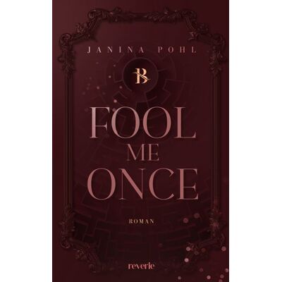 Reverie Fool Me Once Reverie Fool Me Once