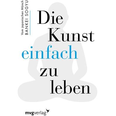 Mvg Die Kunst einfach zu leben Mvg Die Kunst einfach zu leben