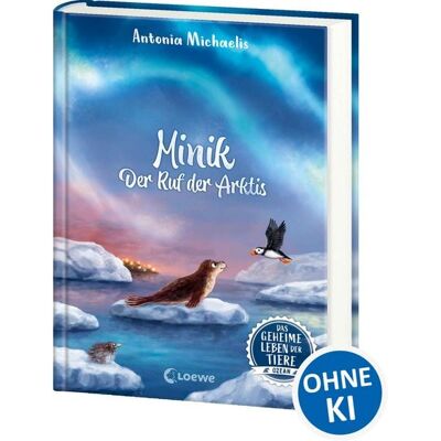 Loewe Das geheime Leben der Tiere (Ozean, Band 2) - Minik - Der Ruf der Arktis Loewe Das geheime Leben der Tiere (Ozean, Band 2) - Minik - Der Ruf der Arktis
