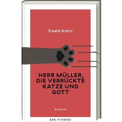 Ars vivendi Herr Müller, die verrückte Katze und Gott (Erfolgsausgabe) Ars vivendi Herr Müller, die verrückte Katze und Gott (Erfolgsausgabe)