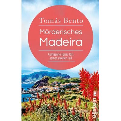 Ullstein Taschenbuch Mörderisches Madeira Ullstein Taschenbuch Mörderisches Madeira