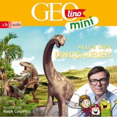 Cbj audio GEOLINO MINI: Alles über Dinosaurier Cbj audio GEOLINO MINI: Alles über Dinosaurier
