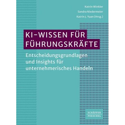 Schäffer-Poeschel eBooks KI-Wissen für Führungskräfte Schäffer-Poeschel eBooks KI-Wissen für Führungskräfte