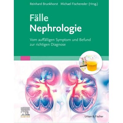 Urban & Fischer in Elsevier Fälle Nephrologie Urban & Fischer in Elsevier Fälle Nephrologie