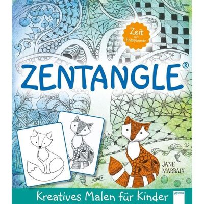 Arena Zentangle®. Kreatives Malen für Kinder Arena Zentangle®. Kreatives Malen für Kinder