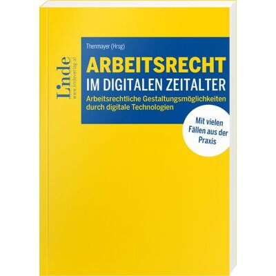 Linde Arbeitsrecht im digitalen Zeitalter Linde Arbeitsrecht im digitalen Zeitalter