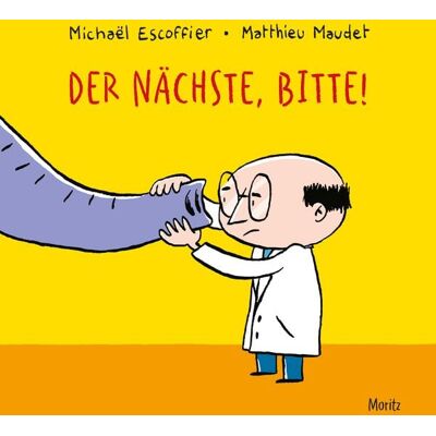 Moritz Der Nächste, bitte! Moritz Der Nächste, bitte!
