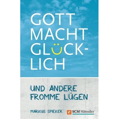 Hänssler Gott macht glücklich Hänssler Gott macht glücklich