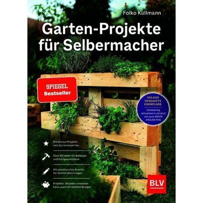 Blv Garten-Projekte für Selbermacher Blv Garten-Projekte für Selbermacher
