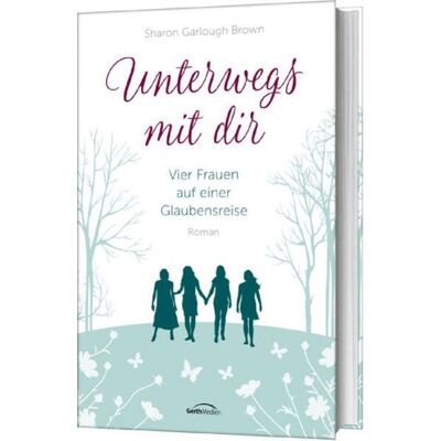 Gerth Medien Unterwegs mit dir (1) Gerth Medien Unterwegs mit dir (1)