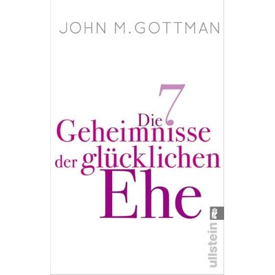 Ullstein Ebooks Die 7 Geheimnisse der glücklichen Ehe Ullstein Ebooks Die 7 Geheimnisse der glücklichen Ehe