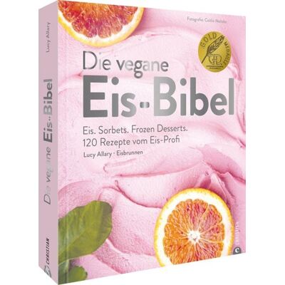 Christian Die vegane Eis-Bibel Christian Die vegane Eis-Bibel