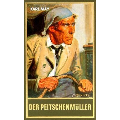 Karl-May Der Peitschenmüller Karl-May Der Peitschenmüller