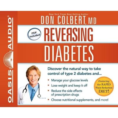 Oasis Audio Reversing Diabetes: Discover the Natural Way to Take Control of Type 2 Diabetes Oasis Audio Reversing Diabetes: Discover the Natural Way to Take Control of Type 2 Diabetes