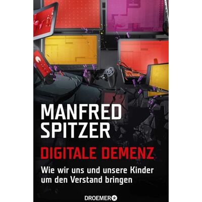 Droemer eBook Digitale Demenz Droemer eBook Digitale Demenz