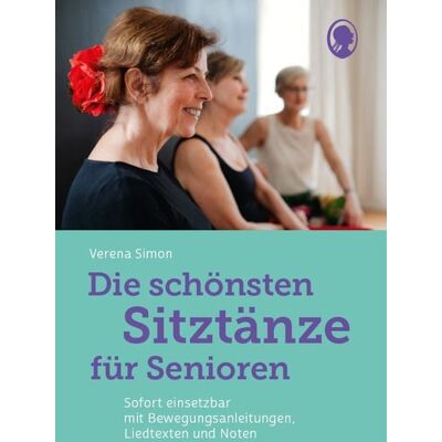 Singliesel Die schönsten Sitztänze für Senioren Singliesel Die schönsten Sitztänze für Senioren