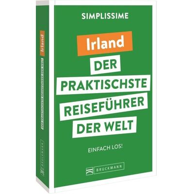 Bruckmann SIMPLISSIME – der praktischste Reiseführer der Welt Irland Bruckmann SIMPLISSIME – der praktischste Reiseführer der Welt Irland