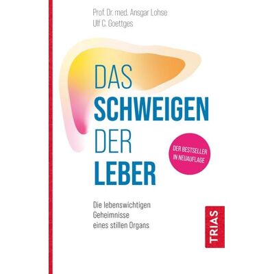 TRIAS Das Schweigen der Leber TRIAS Das Schweigen der Leber