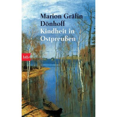 btb Kindheit in Ostpreußen btb Kindheit in Ostpreußen