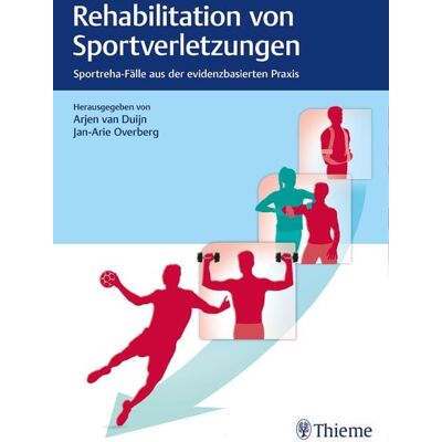 Thieme Rehabilitation von Sportverletzungen Thieme Rehabilitation von Sportverletzungen
