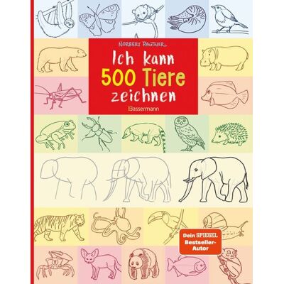 Bassermann Ich kann 500 Tiere zeichnen. Die Zeichenschule für Kinder ab 8 Jahren Bassermann Ich kann 500 Tiere zeichnen. Die Zeichenschule für Kinder ab 8 Jahren